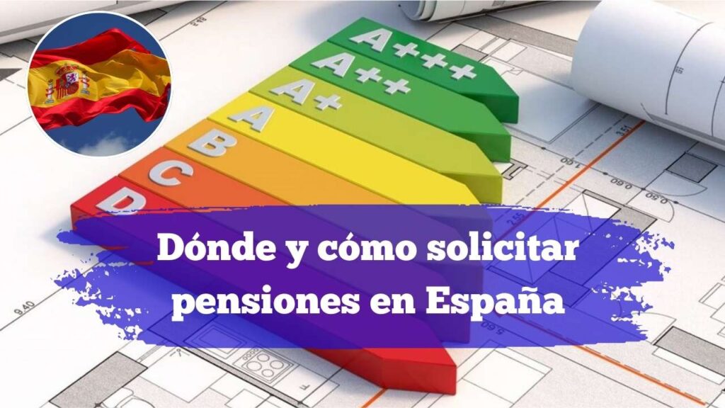 Dónde y cómo solicitar pensiones en España 2025: oficinas, trámites y fechas clave
