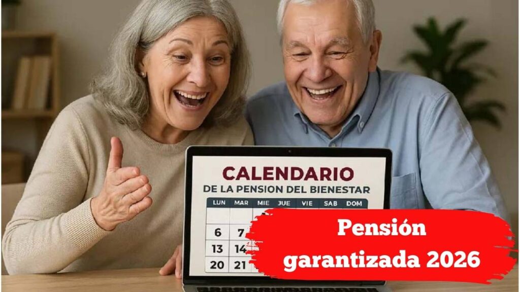 Pensión garantizada 2026: requisitos, inscripción y calendario de depósitos mensuales